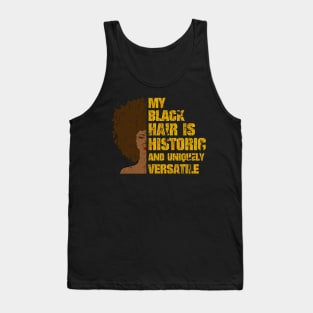 Black History Month Hair Is Historic Afro Tank Top